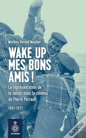 Capa do artigo Wake Up Mes Bons Amis !