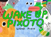 Capa do artigo Wake Up, Pixoto!