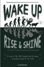 Wake Up! Rise & Shine - Preview