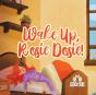 Wake Up, Rosie Dosie! - Preview