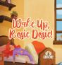 Wake Up, Rosie Dosie! - Preview