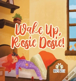 Capa do artigo Wake Up, Rosie Dosie!