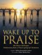 Wake Up To Praise - Preview