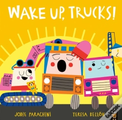 Capa do artigo Wake Up, Trucks!
