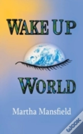 Wake Up World