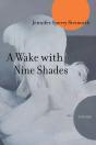 Wake With Nine Shades - Preview