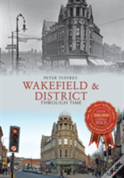 Capa do artigo Wakefield & District Through Time