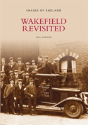 Wakefield Revisited - Preview