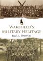 Wakefield'S Military Heritage - Preview