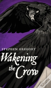Wakening The Crow