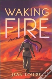 Waking Fire