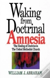Waking From Doctrinal Amnesia