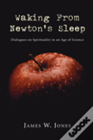 Waking From Newton'S Sleep