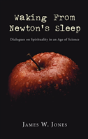 Waking From Newton'S Sleep - Preview