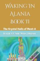 Waking In Alania Book Ii