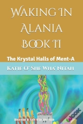 Waking In Alania Book Ii