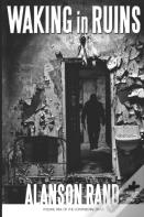 Waking In Ruins