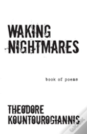 Waking Nightmares