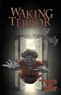 Waking Terror - Preview