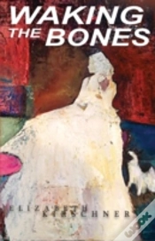 Capa do artigo Waking The Bones
