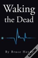 Waking The Dead