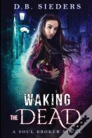 Waking The Dead