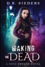 Waking The Dead - Preview