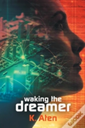 Waking The Dreamer