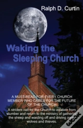 Waking The Sleeping Church