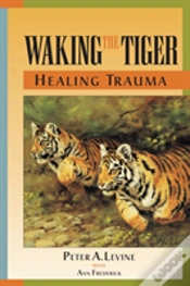 Capa do artigo Waking The Tiger: Healing Trauma