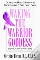Waking The Warrior Goddess