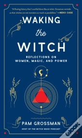 Waking The Witch