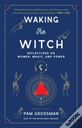 Waking The Witch