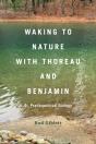 Waking To Nature With Thoreau And Benjamin - Preview
