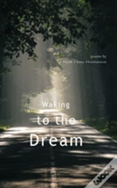 Waking To The Dream