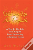 Waking Up An Empath