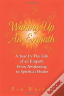 Waking Up An Empath