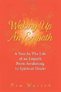 Waking Up An Empath - Preview