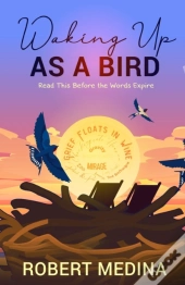 Waking Up As A Bird