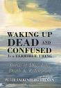 Waking Up Dead And Confused Is A Terrible Thing - Preview