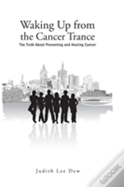 Capa do artigo Waking Up From The Cancer Trance