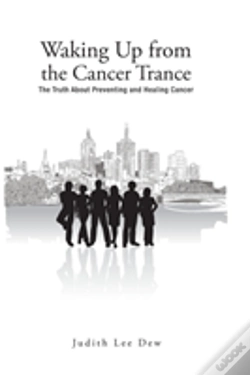 Capa do artigo Waking Up From The Cancer Trance