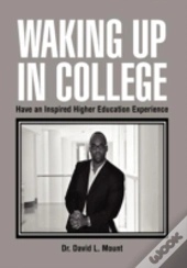 Waking Up In College