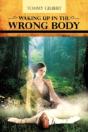 Waking Up In The Wrong Body - Preview
