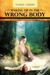 Capa do artigo Waking Up In The Wrong Body