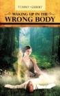 Waking Up In The Wrong Body - Preview