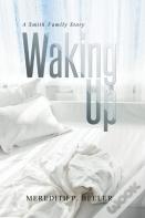 Waking Up