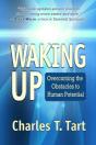 Waking Up: Overcoming The Obstacles To Human Potential - Preview