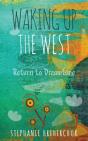 Waking Up The West - Preview