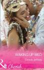 Waking Up Wed - Preview